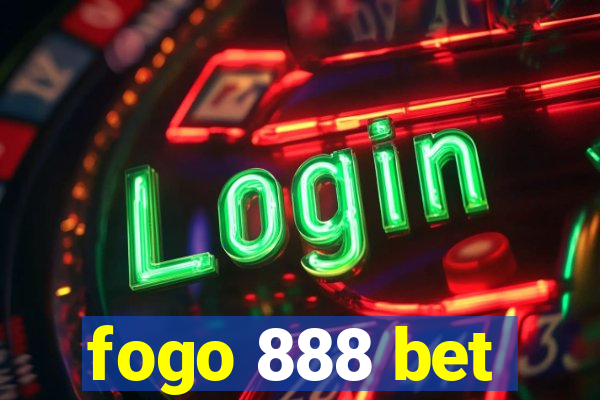 fogo 888 bet